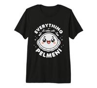 Everything is Better with Pelmeni T-Shirt Haut de Gamme