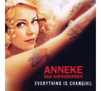 Everything Is Changing by Anneke Van Giersbergen (2012-01-31)