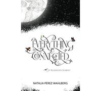 Everything Is Connected: An Illustrated Journey