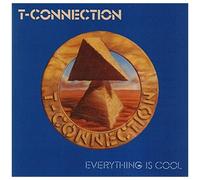T-Connection – Everything Is Cool – CD Neuf – Import Pays-Bas (Membran)