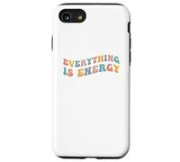 Everything is Energy Scientist Spiritual Science Relativité Coque pour iPhone SE (2020) / 7/8