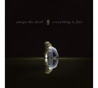 Everything Is Fine - Amigo The Devil - Everything Is Fine LP - Vinyl R - F4z