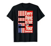 « Everything is Fine Trust Your Government Censured USA Flag » T-Shirt Graphique avec Valeur
