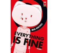 Everything is fine (Vol. 1)