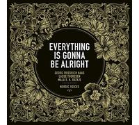 Everything is Gonna Be Alright