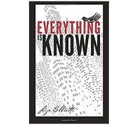 Everything Is Known: The Straight Shooter Of The World
