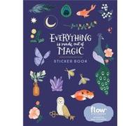 Everything Is Made Out of Magic Sticker Book by Irene Smit Irene Smit (Auteur)
