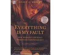 Everything is My Fault [Import]