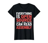 Everything is Open Source If You Can Read Assembly - T-Shirt Graphique avec Valeur, Femme, Noir, M
