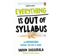 Everything Is Out Of Syllabus