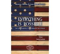 Everything is possible Un coach mental à la conquête des étoiles - Geoffrey Mahieu - Etre Vu Pour Etre Lu - broché - Biographie