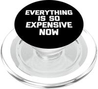 Everything is So Expensive Now - Dire Fantaisie Sarcastique PopSockets PopGrip pour MagSafe