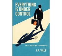 Everything is Under Control: A Max Sterling Framework