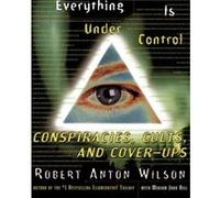 Everything Is Under Control Miriam Joan Hill, Robert Anton Wilson (Auteur)