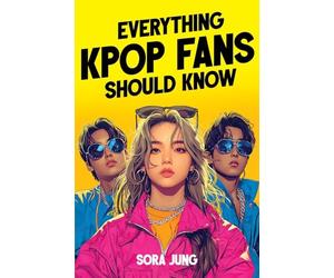 Everything K-Pop Fans Should Know: Fascinating History, Iconic Idols, Fandom Culture, Record-Breaking Hits, and Much More!