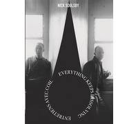 Everything Keeps Dissolving Conversations avec Coil - Nick Soulsby - Camion Blanc Eds - broché - Monographie