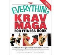 Everything Krav Maga for Fitness Book, Everything: Health and Fitness Jeff Levine, Nathan Brown, Tina Angelotti (Auteur)