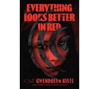 Everything Looks Better in Red - Gwendolyn Kiste - Union Square & Co. - ebook (ePub) - Livre