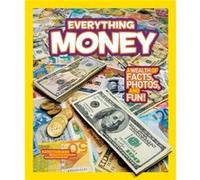 Everything Money by National Geographic Kids Kathy Furgang (Auteur)