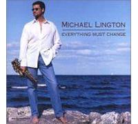 Lington, Michael - Everything Must Change