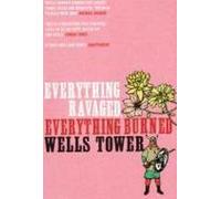 Everything Ravaged, Everything Burned. Tout détruit, tout brûlé, édition anglaise