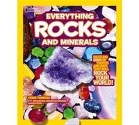 Everything Rocks and Minerals by National Geographic Kids Inconnu (Auteur)