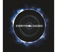 Everything Sacred [Cd]