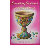 Everything Scattered Will Be Gathered: Emergence from Patriarchal Fundamentalism