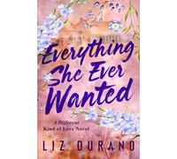 Everything She Ever Wanted: Deluxe Edition