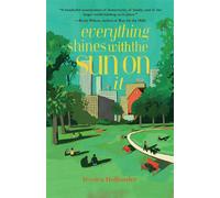 Everything Shines with the Sun On It - Jessica Hollander - Regal House Publishing - ebook (ePub) - Livre