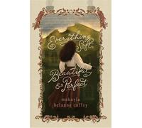Everything Soft, Beautiful, & Perfect - Makayla Brianne Coffey - The Coffey Press - ebook (ePub) - Livre