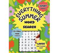 EVERYTHING SUMMER Word Search: Large Print for Seniors, Adults and Teens, Challenging Puzzles, 30 words each