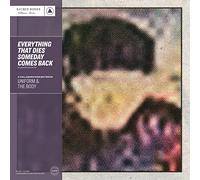 Everything That Dies Someday Comes Back Argent