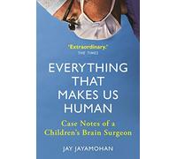 Everything That Makes Us Human