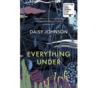 Everything Under - Daisy Johnson - Random House Libri - Poche - Roman