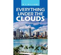 Everything Under The Clouds