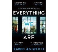 Everything We Are