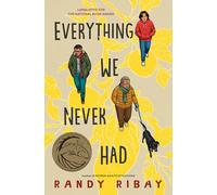 Everything We Never Had