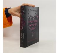 Everything We Never Said - Liebe Lässt Uns Böse Dinge Tun