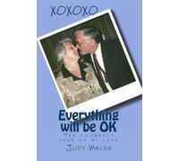 Everything will be OK: The toughest year of my life
