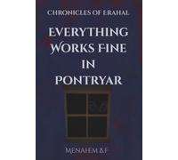 Everything Works Fine in Pontryar: Chronicles of Erahal