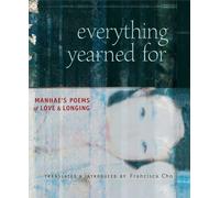 Everything Yearned For: Manhae's Poems of Love and Longing