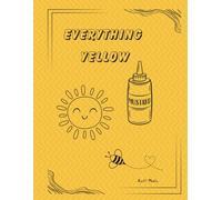 Everything Yellow