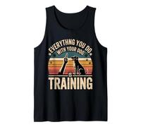 Everything You Do with Your Dog is Training Débardeur