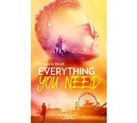 Everything you need Morgane Bicail (Auteur)
