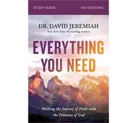 Everything You Need Study Guide - Dr. David Jeremiah - Thomas Nelson Inc. - Livre en Anglais - Paperback Dr. David JeremiahDr. David Jeremiah (Auteur)
