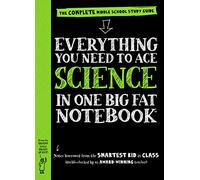 Everything You Need to Ace Science in One Big Fat Notebook