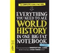 Everything You Need to Ace World History in One Big Fat Notebook 2nd Edition UK Edition by Ximena Vengoechea Ximena Vengoechea (Auteur)