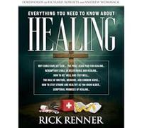 Everything You Need To Know About Healing - Rick Renner - Harrison House - Livre en Anglais - Paperback Rick RennerRick Renner (Auteur)