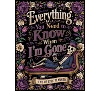 Everything You Need to Know When I'm Gone: The End-of-Life Planner Record Book simplifies organizing essential information so your loved ones can find it easily.